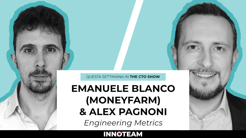 cto show engineering metrics emanuele blanco moneyfarm